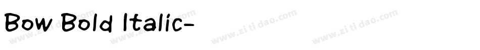 Bow Bold Italic字体转换